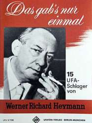 Das gab's nur einmal, 15 UFA-Schlager - Werner Richard Heymann