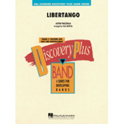 Libertango -Astor Piazzolla / Arr.Paul Murtha
