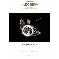 Ich liebe das Leben (Gesangswalzer) - Guido Henn