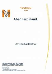Aber Ferdinand - Traditional / Arr. Gerhard Hafner