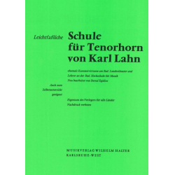 Leichtfaßliche Schule für Tenorhorn -Karl Lahn / Arr.Bernd Egidius