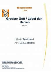 Grosser Gott / Lobet den Herren - Traditional / Arr. Gerhard Hafner