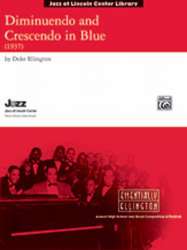 JE: Diminuendo and Crescendo in Blue - Duke Ellington / Arr. David Berger