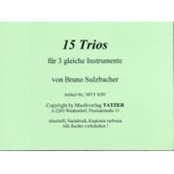 15 Trios für 3 gleiche Instrumente - Bruno Sulzbacher