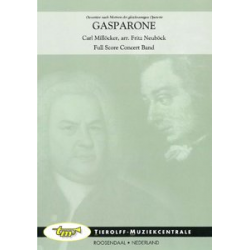 Gasparone, Ouvertüre nach Motiven der gleichnamigen Operette - Carl Millöcker / Arr. Fritz Neuböck