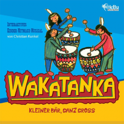 CD 'WAKATANKA' -Hörspiel CD