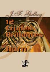 12 Etudes Brillantes - Jacques-Francois Gallay / Arr. Rik Vercruysse