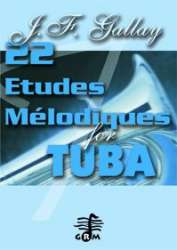 22 Etudes Mélodiques pour Tuba - Jacques-Francois Gallay / Arr. Dominique Vanhaegenberg