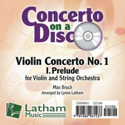 Violin Concerto No. 1 in G minor, op. 26 (Movement 1 - Prelude) -Max Bruch / Arr.Lynne Latham