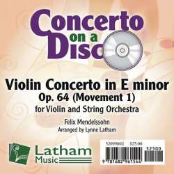 Concerto in E minor, Op. 64 -Felix Mendelssohn-Bartholdy / Arr.Lynne Latham