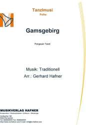 Gamsgebirg - Traditional / Arr. Gerhard Hafner