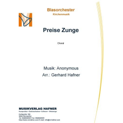 Preise Zunge - Anonymus / Arr. Gerhard Hafner