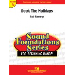 Deck The Holidays! (A Holiday Flourish For Band) - Rob Romeyn
