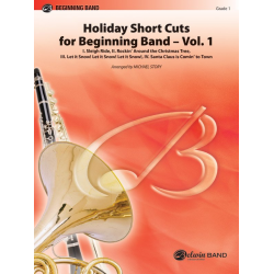 Holiday Short Cuts for Beginning Band - Vol. 1 - Diverse / Arr. Michael Story