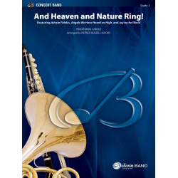 And Heaven And Nature Ring! - Traditional / Arr. Patrick Roszell