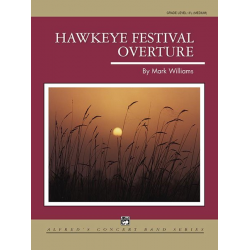 Hawkeye Festival Overture (concert band) - Mark Williams