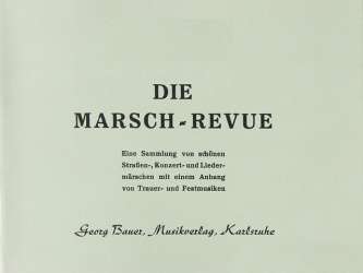 Die Marsch-Revue - 04 1. Klarinette in Bb - Georg Bauer