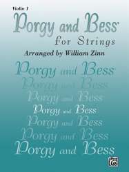 Porgy and Bess for Strings - Streichquartett (Violine 1) -George Gershwin / Arr.William Zinn