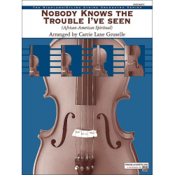 Nobody Knows the Trouble I've Seen - Carrie Lane Gruselle