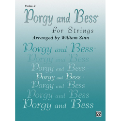 Porgy and Bess for Strings - Streichquartett (Violine 2) -George Gershwin / Arr.William Zinn
