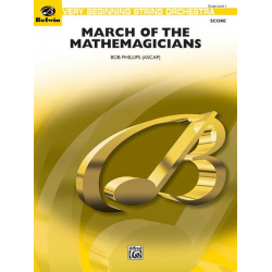 March of the Mathemagicians (str orch) - Bob Phillips