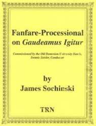 Fanfare-Processional on Gaudeamus Igitur - James Sochinski