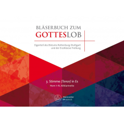 Bläserbuch zum Gotteslob - Diözesaneigenteil Rottenburg-Stuttgart und Freiburg - 3. Stimme in Eb - Hans Schnieders und Godehard Weithoff