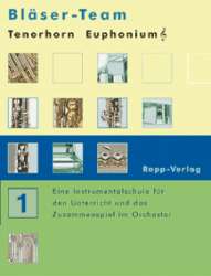 Bläser Team Bd. 1 - 07 Tenorhorn / Euphonium im Violinschlüssel -Horst Rapp