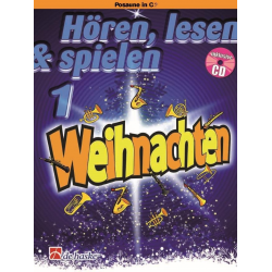 Hören, Lesen & Spielen - Band 1 - Weihnachten - Posaune -Markus Schenk