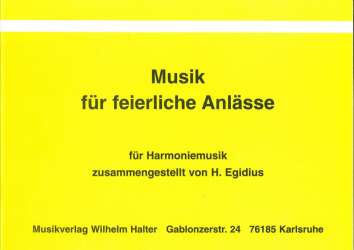 Musik für feierliche Anlässe - 08 1. Altsaxophon Eb -Diverse / Arr.Heinz Egidius