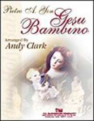 Gesu Bambino - Pietro A. Yon / Arr. Andy Clark