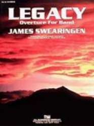 Legacy (Overture for Band) - James Swearingen