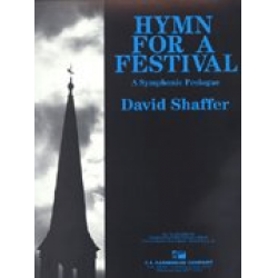 Hymn for a festival (A Symphonic Prologue) -David Shaffer