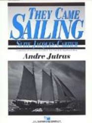 They came sailing - Andre Jutras