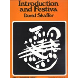 Introduction and festiva -David Shaffer
