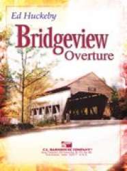 Bridgeview Overture - Ed Huckeby