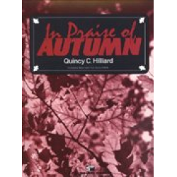 In praise of autumn - Quincy C. Hilliard