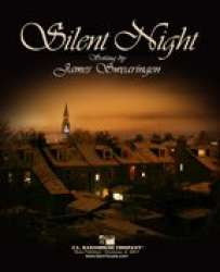 Silent Night - Stille Nacht - Franz Xaver Gruber / Arr. James Swearingen