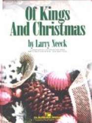 Of Kings and Christmas - Larry Neeck