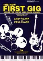 The new First Gig - Keyboards & C instruments book & CD (Series for young Jazz-Rock Combos) - Andy Clark / Arr. Paul Clark