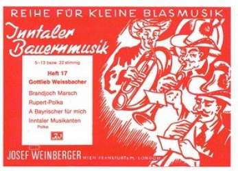 Inntaler Bauernmusik - Heft 17 für Blasmusik - Gottlieb Weissbacher