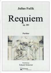 Requiem, op. 283 (Neue Jubiläumsausgabe!) -Julius Fucik / Arr.Eduard Scherzer