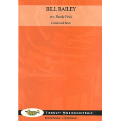 Bill Bailey - Traditional / Arr. Randy Beck