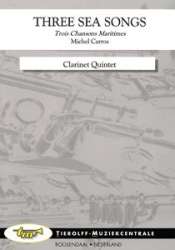 Trois Chansons Maritimes/Three Sea Songs, Clarinet Quintet - Michel Carros