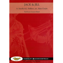 Jack and Jill -A. Sanella/J. Shilkret / Arr.Alain Crepin