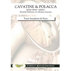 Cavatine & Polacca (from the opera "Armin"), Tenor Saxophone & Piano - Heinrich Hofmann / Arr. Herman Lureman