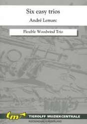 Six Easy Trios, Woodwind Trio -Diverse / Arr.André Lemarc