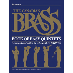 Canadian Brass Book of Easy Quintets - Trombone -Canadian Brass / Arr.Walter Barnes