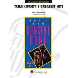 Tchaikovsky's Greatest Hits - Piotr Ilich Tchaikowsky (Pyotr Peter Ilyich Iljitsch Tschaikovsky) / Arr. John Moss
