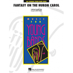 Fantasy on The Huron Carol - Robert (Bob) Buckley